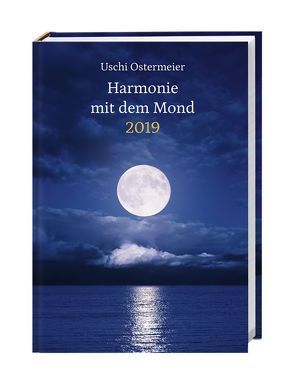 Harmonie mit dem Mond Kalenderbuch A6 – Kalender 2019 von Heye, Ostermeier,  Uschi