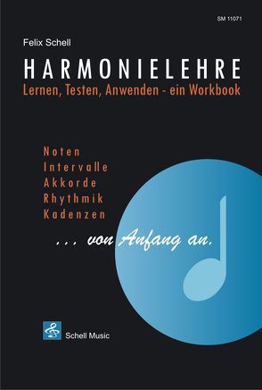 Harmonielehre …von Anfang an von Schell,  Felix