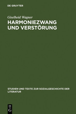 Harmoniezwang und Verstörung von Wagner,  Giselheid
