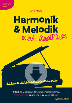 Harmonik & Melodik mal anders – Heft und CD von Mautz,  David
