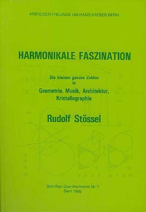 Harmonikale Faszination von Stössel,  Rudolf