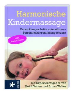 Harmonische Kindermassage von Velten,  Heidi, Walter,  Bruno