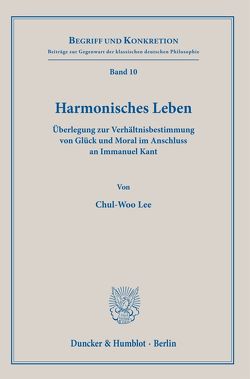 Harmonisches Leben. von Lee,  Chul-Woo