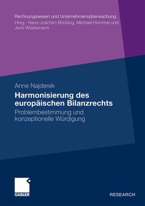 Harmonisierung des europäischen Bilanzrechts von Najderek,  Anne