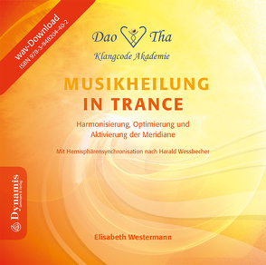 Musikheilung in Trance 3 von Westermann,  Elisabeth
