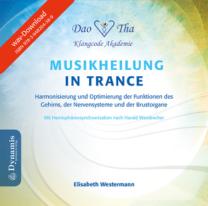 Musikheilung in Trance 1 von Westermann,  Elisabeth