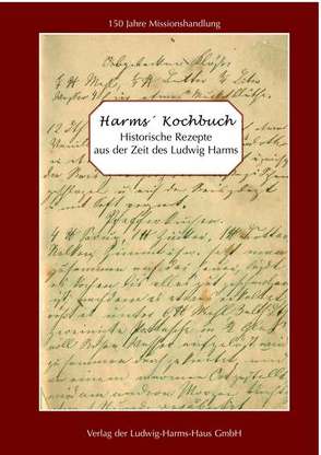 Harms‘ Kochbuch von Ludwig-Harms-Haus