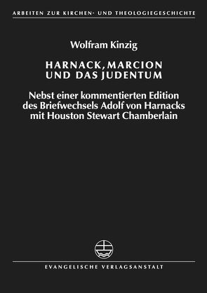 Harnack, Marcion und das Judentum von Kinzig,  Wolfram