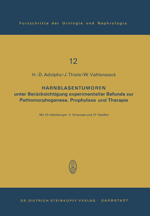 Harnblasentumoren von Adolphs,  H.-D., Thiele,  J., Vahlensieck,  W.