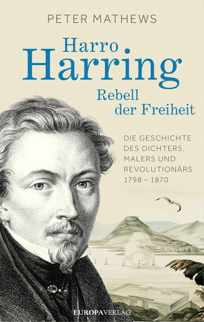 Harro Harring – Rebell der Freiheit von Mathews,  Peter