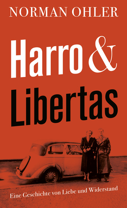 Harro und Libertas von Ohler,  Norman
