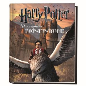 Harry Potter: Das magische Pop-up-Buch von Foster,  Bruce, Kee,  Lucy, Williamson,  Andrew