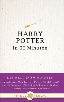 Harry Potter in 60 Minuten von Byron,  Jonathan, Habsburg,  Eduard