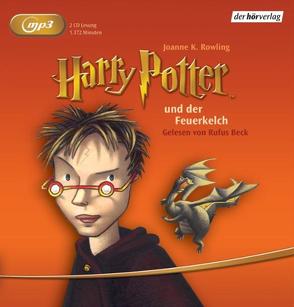 Harry Potter und der Feuerkelch von Beck,  Rufus, Kübrich,  Angela, Rowling,  J. K.
