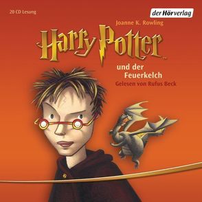 Harry Potter und der Feuerkelch von Beck,  Rufus, Rowling,  J. K.