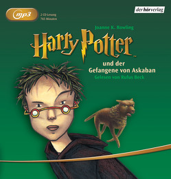 Harry Potter und der Gefangene von Askaban von Beck,  Rufus, Rowling,  J. K.