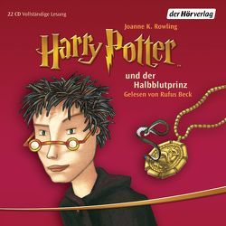 Harry Potter und der Halbblutprinz von Beck,  Rufus, Rowling,  J. K.