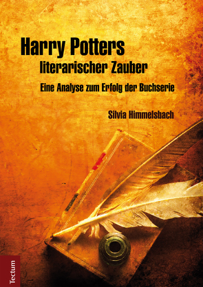 Harry Potters literarischer Zauber von Himmelsbach,  Silvia