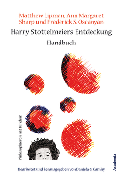 Harry Stottelmeiers Entdeckung von Camhy,  Daniela G, Lipman,  Matthew