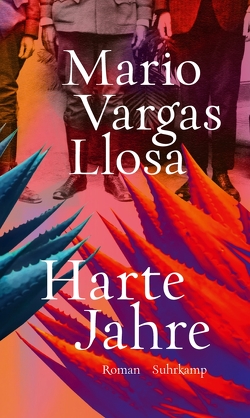 Harte Jahre von Brovot,  Thomas, Vargas Llosa,  Mario