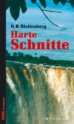 Harte Schnitte von Blettenberg,  D.B.