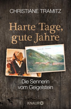 Harte Tage, gute Jahre von Tramitz,  Christiane