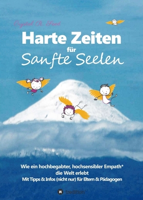 Harte Zeiten für Sanfte Seelen von Bektöre,  Pinar, Seed,  Crystal R.