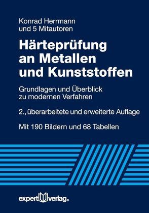 Härteprüfung an Metallen und Kunststoffen von Herrmann,  Konrad, Kompatscher,  Michael, Polzin,  Thomas, Ullner,  Christian, Wehrstedt,  Alois