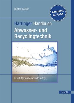 Hartinger Handbuch Abwasser- und Recyclingtechnik von Dietrich,  Günter