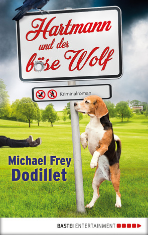 Hartmann und der böse Wolf von Dodillet,  Michael Frey