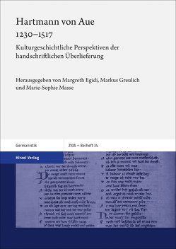 Hartmann von Aue 1230–1517 von Egidi,  Margreth, Greulich,  Markus, Masse,  Marie-Sophie