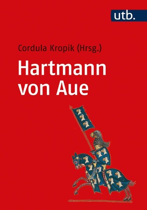 Hartmann von Aue von Kropik,  Cordula