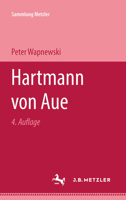 Hartmann von Aue von Wapnewski,  Peter
