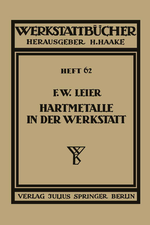 Hartmetalle in der Werkstatt von Haake,  H., Leier,  F. W.