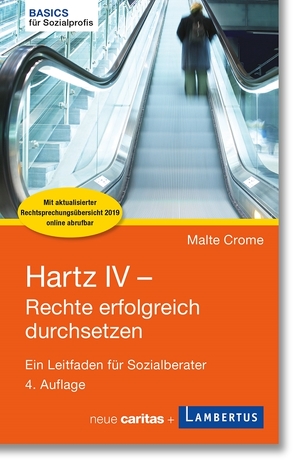 Hartz IV – Rechte erfolgreich durchsetzen von Crome,  Rechtsanwalt Malte