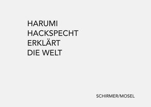 Harumi Hackspecht erklärt die Welt von Hackspecht,  Harumi, Papan, 