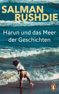 Harun und das Meer der Geschichten von Rushdie,  Salman, Stege,  Gisela