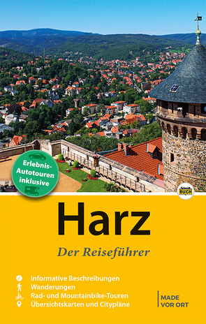 Harz – Der Reiseführer von Schmidt,  Marion, Schmidt,  Thorsten