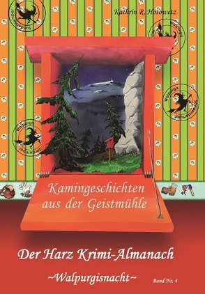 Harz Krimi-Almanach Bd. 4 ~Walpurgisnacht~ von Hotowetz,  Kathrin R., Packebusch,  Katrin, Steinbach,  Axel