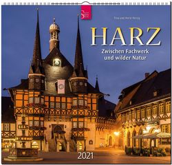 Harz – Zwischen Fachwerk und wilder Natur von Herzig,  Tina und Horst
