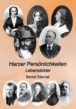 Harzer Persönlichkeiten von Sternal,  Bernd