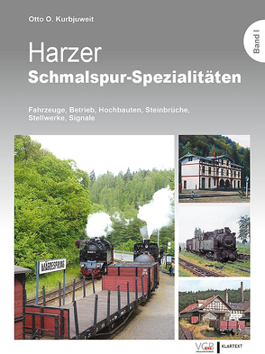 Harzer Schmalspur-Spezialitäten I von Kurbjuweit,  Otto O.