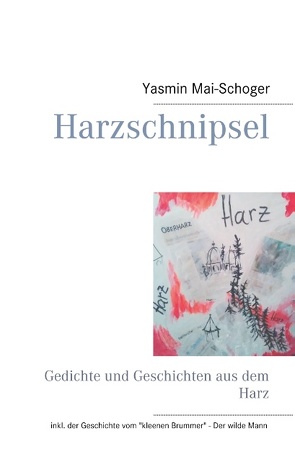 Harzschnipsel von Mai-Schoger,  Yasmin