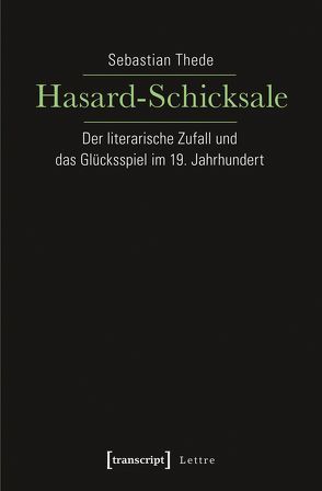 Hasard-Schicksale von Thede,  Sebastian
