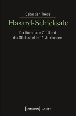 Hasard-Schicksale von Thede,  Sebastian