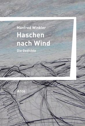 Haschen nach Wind von Winkler,  Manfred