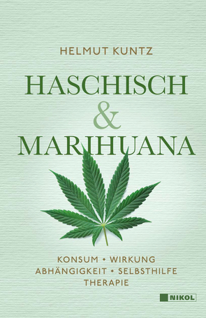 Haschisch & Marihuana von Kuntz,  Helmut