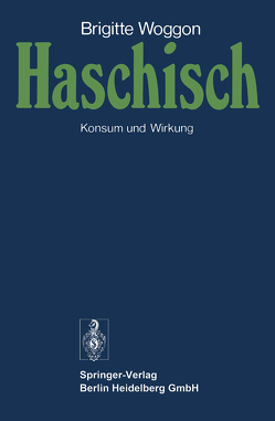 Haschisch von Angst,  J., Woggon,  B.