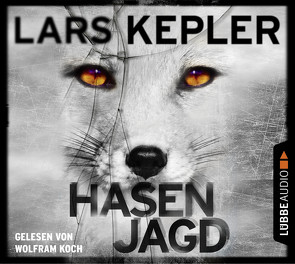 Hasenjagd von Alms,  Thorsten, Kepler,  Lars, Koch,  Wolfram