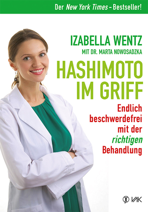 Hashimoto im Griff von Nowosadzka,  Marta, Oechsler,  Rotraud, Wentz,  Izabella